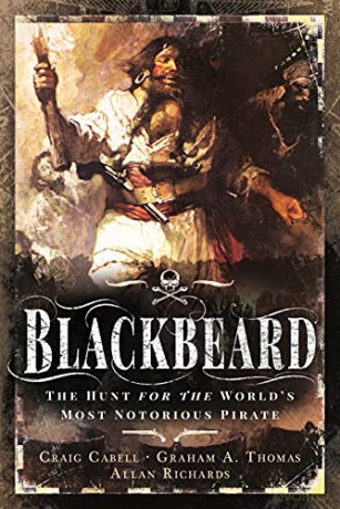 Blackbeard: The Hunt for the World's Most Notorious Pirate - Thomas Graham A; Richards Allan [KSIĄŻKA]