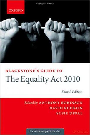 Blackstone's Guide to the Equality Act 2010 (Blackstone's Guides) - Anthony Robinson [KSIĄŻKA]