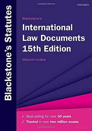 Blackstone's International Law Documents (Blackstone's Statute Series) - Malcolm Evans [KSIĄŻKA]
