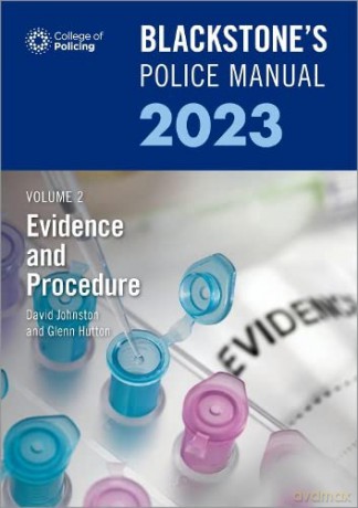 Blackstone's Police Manuals Volume 2: Evidence and Procedure 2023 - Glenn Hutton [KSIĄŻKA]