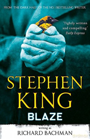 Blaze - Stephen King [KSIĄŻKA]
