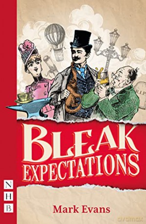 Bleak Expectations (NHB Modern Plays) - Mark Evans [KSIĄŻKA]