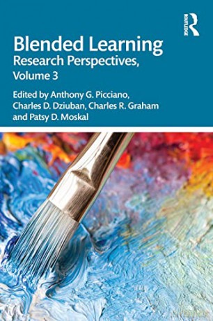 Blended Learning: Research Perspectives, Volume 3 (Blended Learning, 3) - Anthony G. Picciano [KSIĄŻKA]