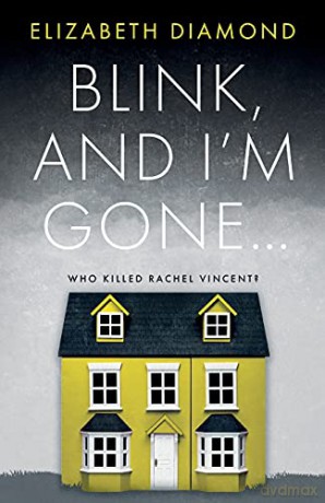 Blink, and I'm gone... - Elizabeth Diamond [KSIĄŻKA]