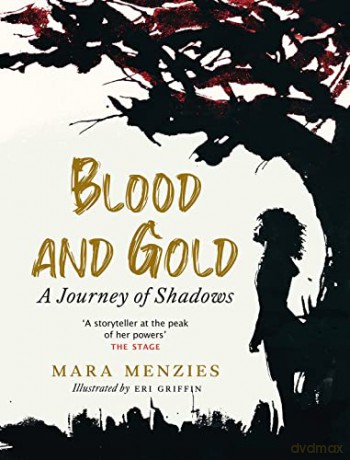 Blood and Gold: A Journey of Shadows - Mara Menzies [KSIĄŻKA]