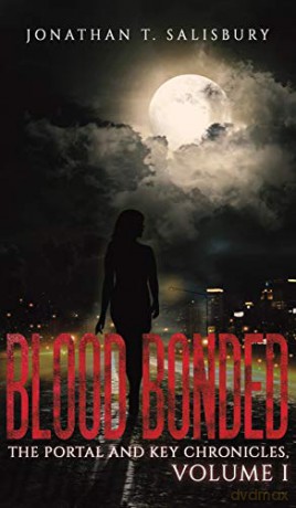 Blood Bonded - Jonathan T. Salisbury [KSIĄŻKA]