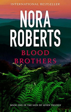 Blood Brothers: Number 1 in series (Sign of Seven Trilogy) - Nora Roberts [KSIĄŻKA]