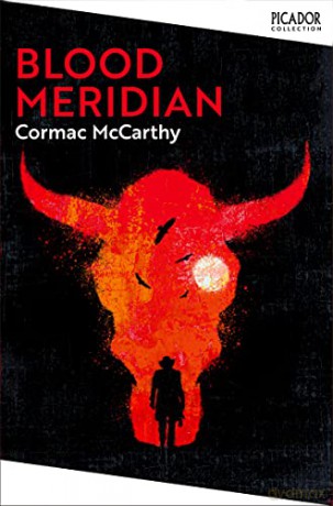 Blood Meridian: Cormac McCarthy (Picador Collection, 2) - Cormac McCarthy [KSIĄŻKA]