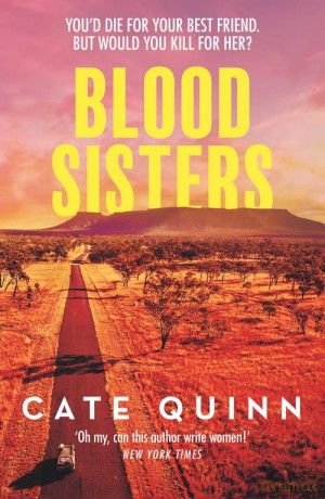 Blood Sisters: The Must-Read Murder Mystery of Summer 2022 - Cate Quinn [KSIĄŻKA]