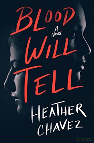 Blood Will Tell - Heather Chavez [KSIĄŻKA]