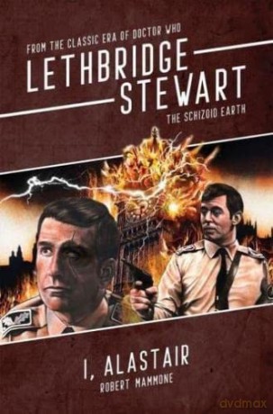 Bloodlines: I, Alastair (Lethbridge-Stewart) - Robert Mammone [KSIĄŻKA]