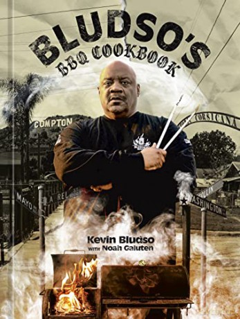 Bludso's BBQ Cookbook: A Family Affair in Smoke and Soul - Kevin Bludso [KSIĄŻKA]