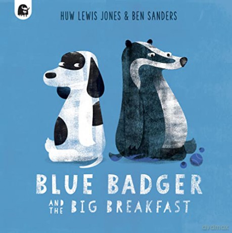 Blue Badger and the Big Breakfast (2) - Ben Sanders [KSIĄŻKA]