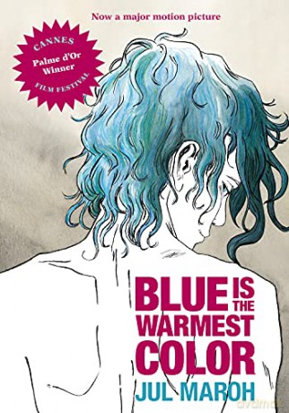 Blue is the Warmest Color (Blue Angel) - Julie Maroh [KOMIKS]