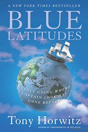 Blue Latitudes: Boldly Going Where Captain Cook Has Gone Before - Tony Horwitz [KSIĄŻKA]