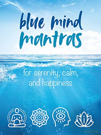 Blue Mind Mantras: For serenity, calm, and happiness - CICO Books [KSIĄŻKA]