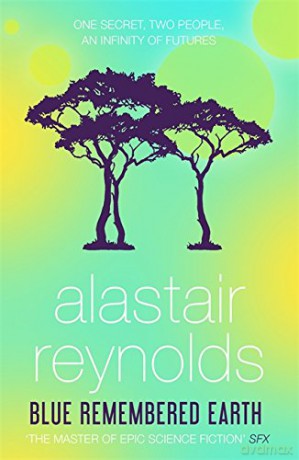 Blue Remembered Earth - Alastair Reynolds [KSIĄŻKA]