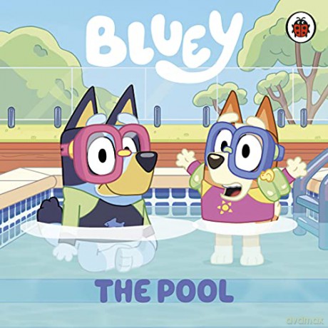 Bluey: The Pool - Bluey [KSIĄŻKA]