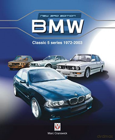 BMW Classic 5 Series 1972 to 2003: New Edition - Marc Cranswick [KSIĄŻKA]
