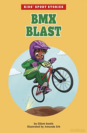 BMX Blast (Kids' Sport Stories) - Elliott Smith [KSIĄŻKA]