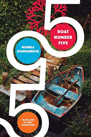 Boat Number Five (The Slovak List) - Monika Kompaníková [KSIĄŻKA]