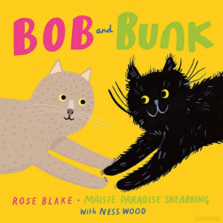 Bob and Bunk: A charming new children's illustrated picture book about two very different cats - Maisie Paradise Shearring [KSIĄŻKA]
