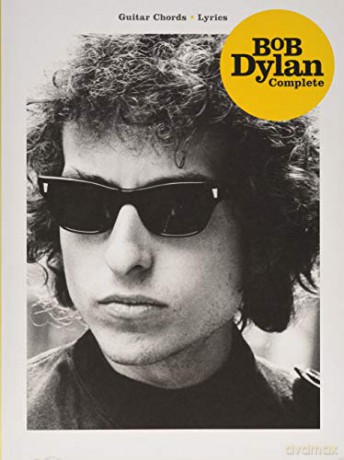 Bob Dylan Complete Guitar Chords - Lyrics - Bob Dylan [KSIĄŻKA]