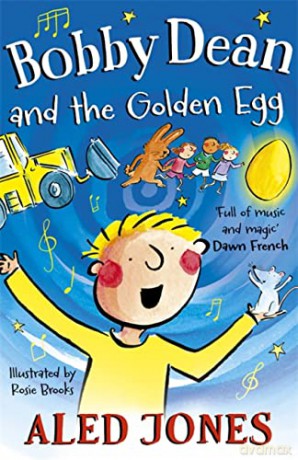 Bobby Dean and the Golden Egg - Aled Jones [KSIĄŻKA]