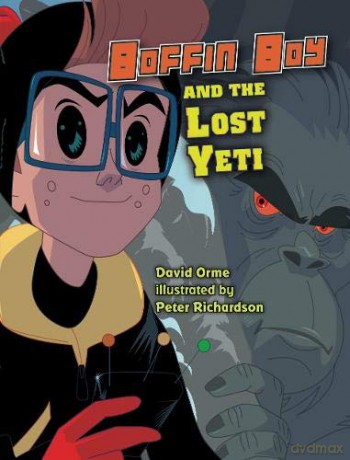 Boffin Boy and the Lost Yeti: Set 3 - David Orme [KOMIKS]