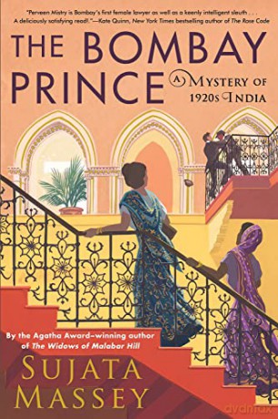 Bombay Prince, The: 3 (A Perveen Mistry Novel) - Massey [KSIĄŻKA]