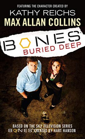 Bones - Buried Deep - Max Allan Collins [KSIĄŻKA]