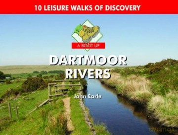 Boot Up Dartmoor Rivers, A - John Earle [KSIĄŻKA]