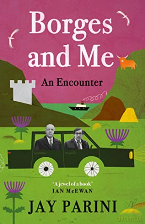 Borges and Me: An Encounter - Jay Parini [KSIĄŻKA]