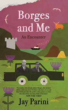 Borges and Me: An Encounter - Jay Parini [KSIĄŻKA]