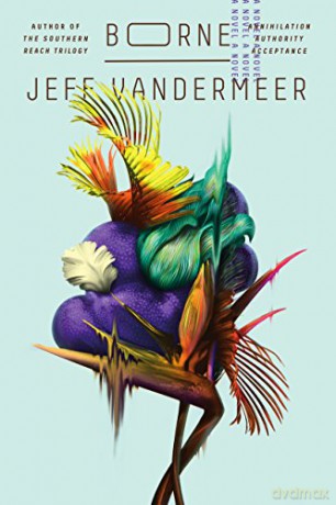 Borne - Jeff VanderMeer [KSIĄŻKA]