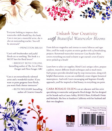 Botanical Watercolor Painting for Beginners: A Step-By-Step Guide to Create Beautiful Floral Artwork - Cara Olsen [KSIĄŻKA]