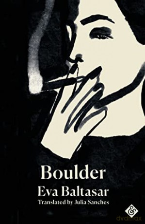 Boulder - Eva Baltasar [KSIĄŻKA]