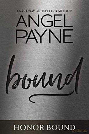 Bound (Volume 12) (Honor Bound) - Angel Payne [KSIĄŻKA]
