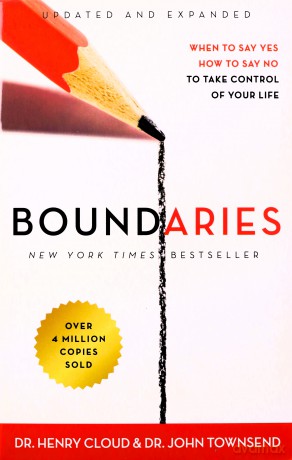 Boundaries: When to Say Yes, How to Say No To Take Control of Your Life - Cloud Townsend [KSIĄŻKA]