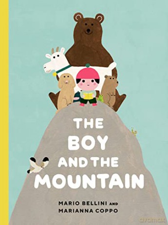 Boy And The Mountain, The - Bellini [KSIĄŻKA]