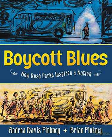 Boycott Blues: How Rosa Parks Inspired a Nation - Andrea Davis Pinkney [KSIĄŻKA]