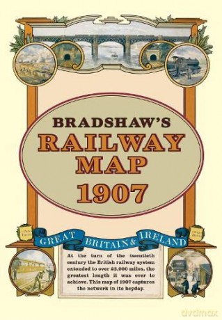 Bradshaw's Railway Folded Map 1907 - George Bradshaw [KSIĄŻKA]