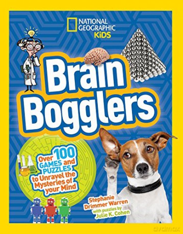 Brain Bogglers: Over 100 Games and Puzzles to Reveal the Mysteries of Your Mind (Mastermind) - Stephanie Warren Drimmer [KSIĄŻKA]