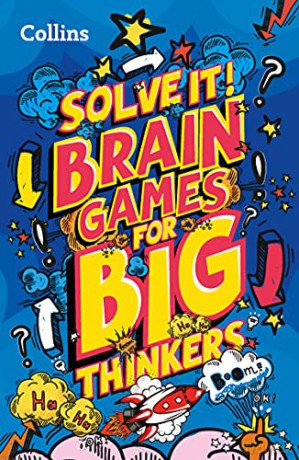 Brain games for big thinkers: More than 120 fun puzzles for kids aged 8 and above (Solve it!) - Collins Kids [KSIĄŻKA]