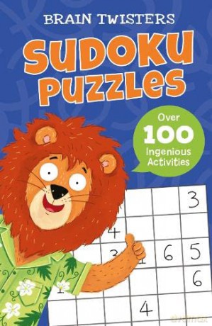 Brain Twisters: Sudoku Puzzles: Over 80 Ingenious Activities - Ivy Finnegan [KSIĄŻKA]
