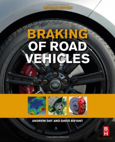 Braking of Road Vehicles - Andrew J. Day [KSIĄŻKA]