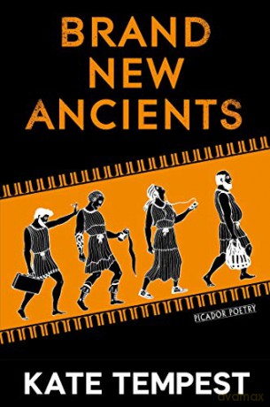 Brand New Ancients - Kae Tempest [KSIĄŻKA]