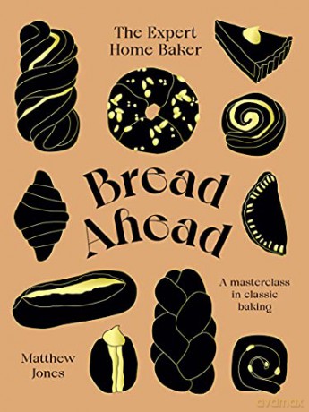 Bread Ahead: The Expert Home Baker: A Masterclass in Classic Baking (Hardie Grant Books) - Matthew Jones [KSIĄŻKA]