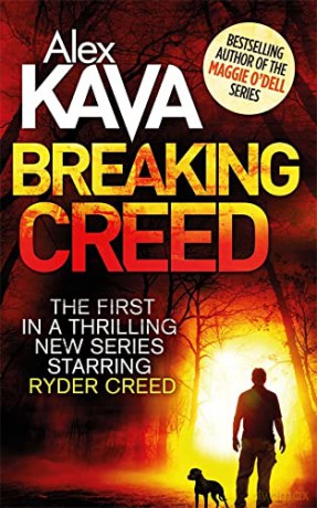 Breaking Creed (Ryder Creed) - Alex Kava [KSIĄŻKA]