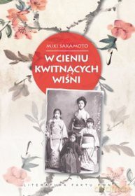 W cieniu kwitnących wiśni - Miki Sakamoto [KSIĄŻKA]